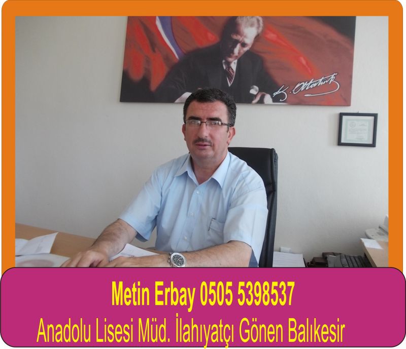 Metin Erbay-ÖğretmOkul Müdürü