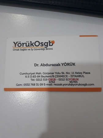 YörükOsgb Ortak Sağlık Ve İş Güvenliği Birimi Dr.Abdurazak Yörük Cumhuriyet Mah. Gürpınar Yolu Sk. N